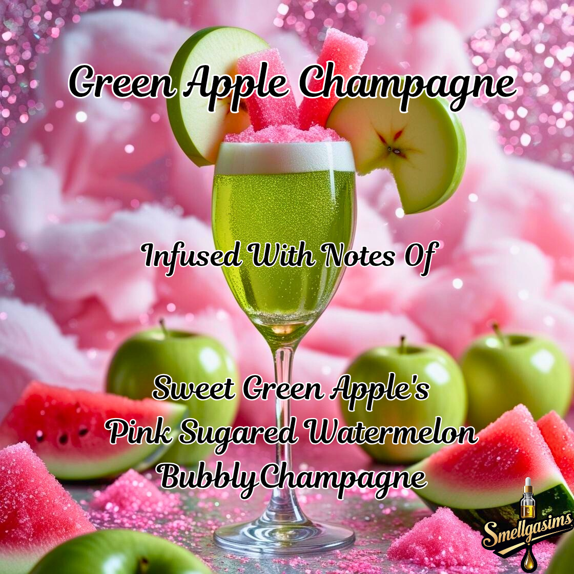 Green Apple🍏🍉 Champagne 🥂