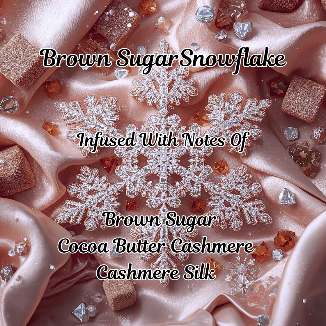 Brown Sugar 🤎 Snowflake ❄